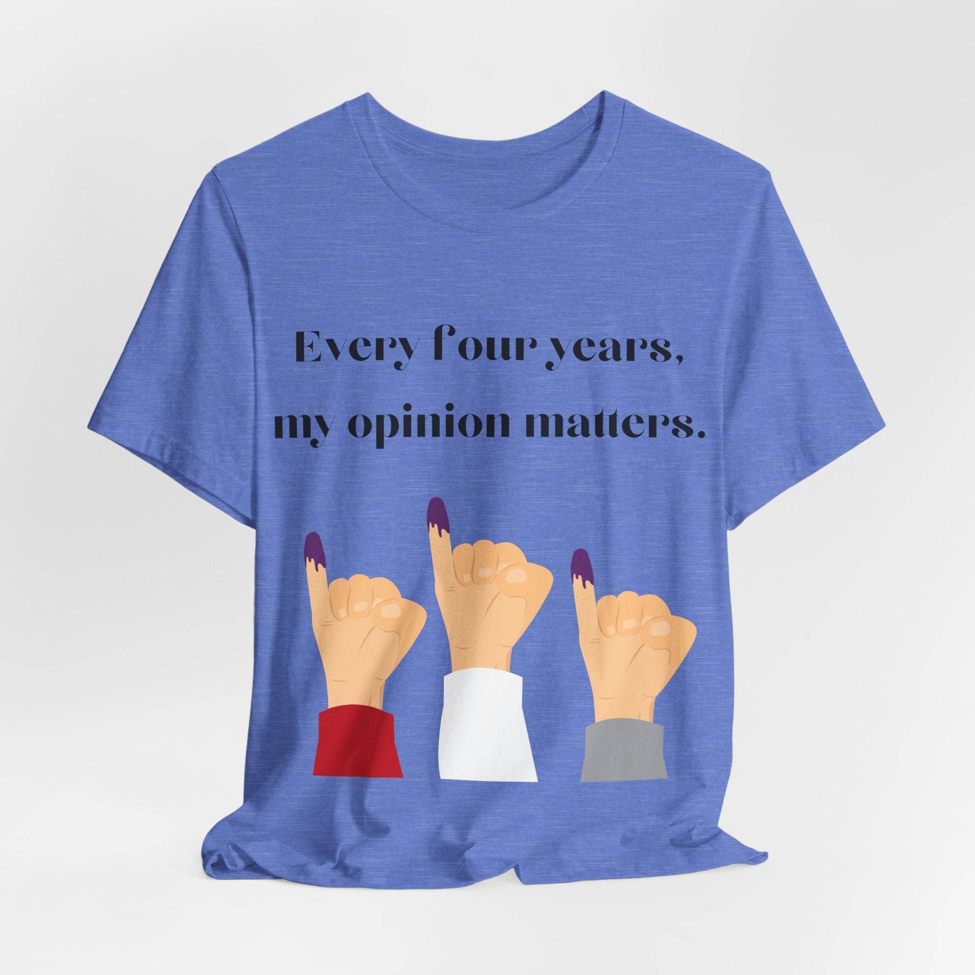 Political Opinion Matters Quote Unisex Tee, Voting Rights Activist Shirt, Political Statement TShirt, Election Day Gift, Political Science - TRP Custom Co.