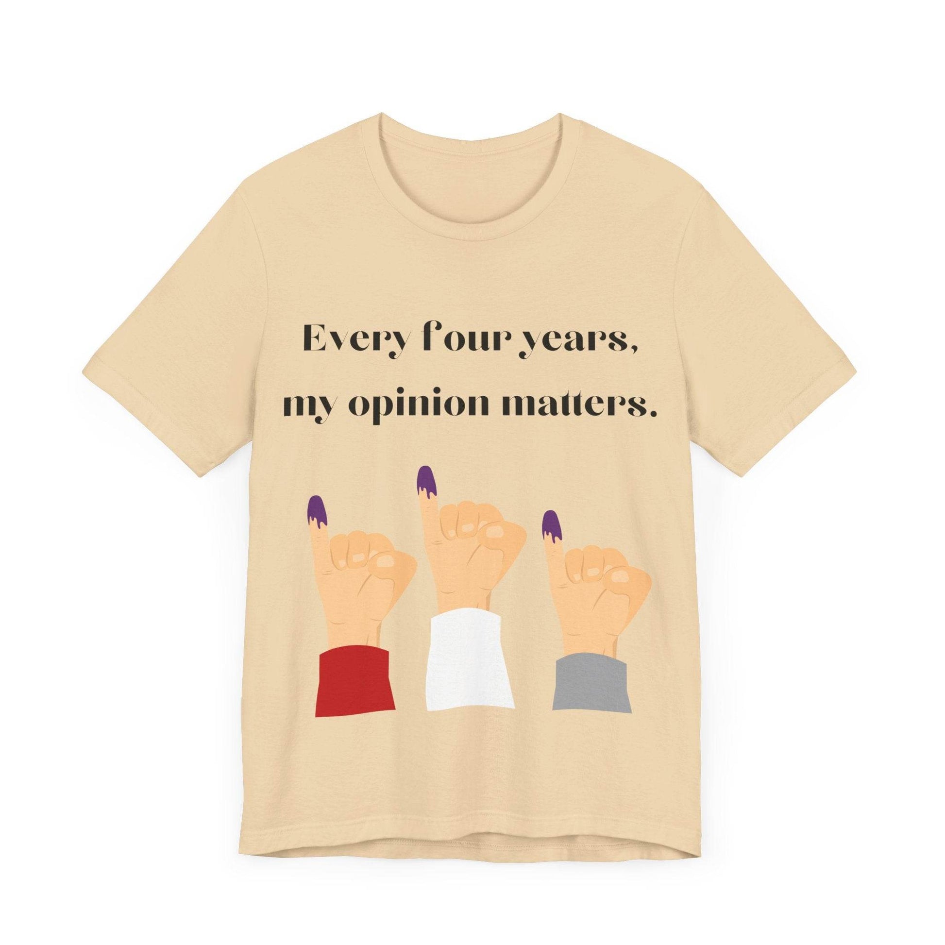 Political Opinion Matters Quote Unisex Tee, Voting Rights Activist Shirt, Political Statement TShirt, Election Day Gift, Political Science - TRP Custom Co.
