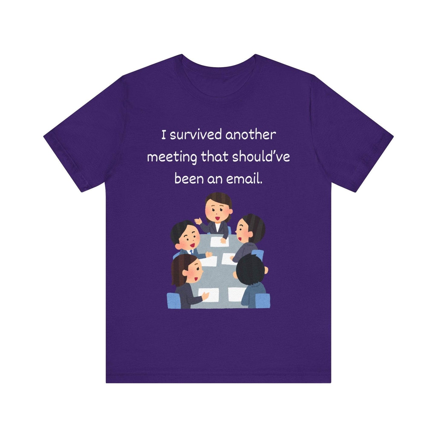 Funny Meeting Survivor Tee - TRP Custom Co.